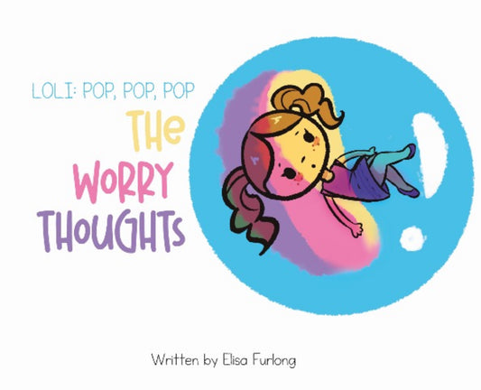 Pop, Pop, Pop: The worry thoughts